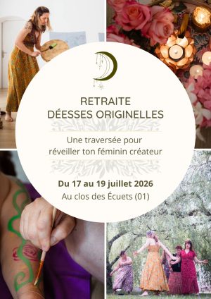 retraite deesses originelles